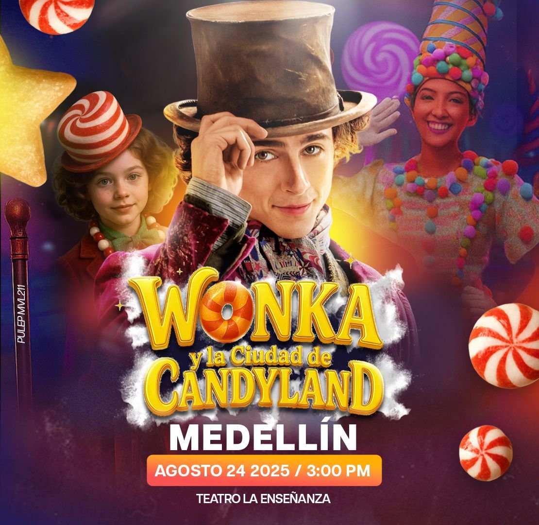 woNKA Y LACIUDAD DE CANDYLAND MEDELLIN